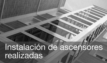 Instalación de ascensores realizadas