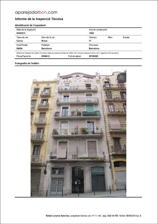 ITE C/ Roser nº 71. 08004 - Barcelona.